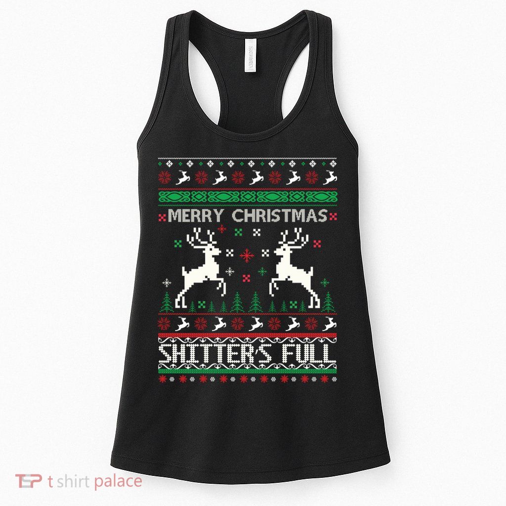 Merry Christmas Shitters Full Movie Ugly Christmas Christmas VacationChristmas V Womens Tank Top