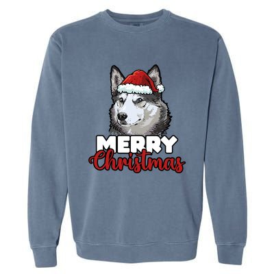 Merry Christmas Siberian Husky Dog Lover Gift Garment-Dyed Sweatshirt