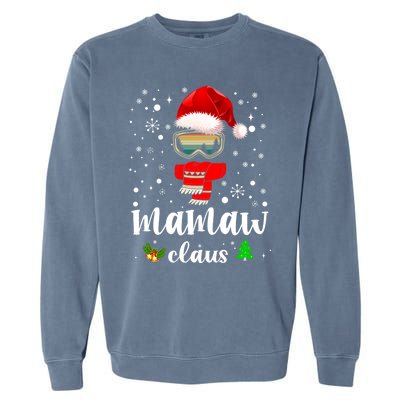 Mamaw Claus Santa Claus Funny Xmas Gift For Mom Grandma Gift Garment-Dyed Sweatshirt