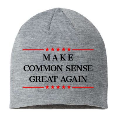 Make Common Sense Great Again Sustainable Beanie