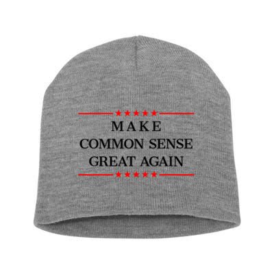 Make Common Sense Great Again Short Acrylic Beanie