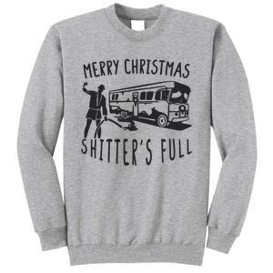 Merry Christmas Shitters Full Tall Sweatshirt