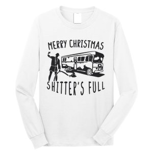 Merry Christmas Shitters Full Long Sleeve Shirt