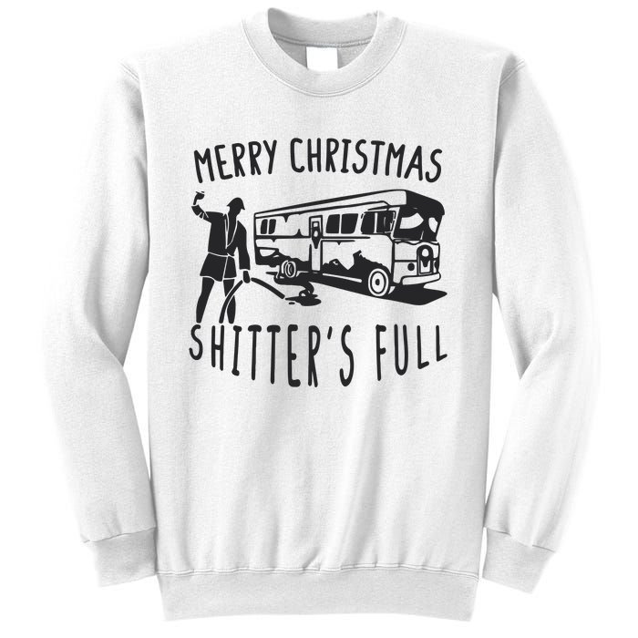 Merry Christmas Shitters Full Sweatshirt