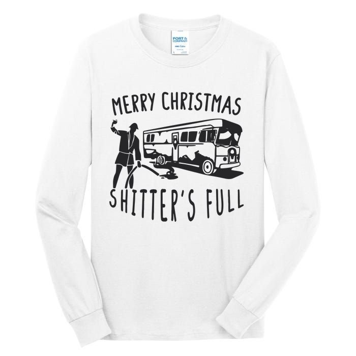 Merry Christmas Shitters Full Tall Long Sleeve T-Shirt