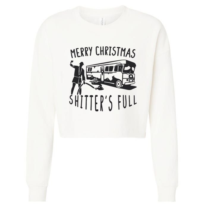 Merry Christmas Shitters Full Cropped Pullover Crew