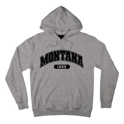 Montana Collegiate Style 1889 Hoodie