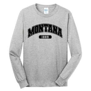 Montana Collegiate Style 1889 Tall Long Sleeve T-Shirt