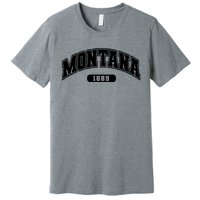 Montana Collegiate Style 1889 Premium T-Shirt