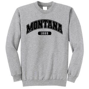 Montana Collegiate Style 1889 Tall Sweatshirt