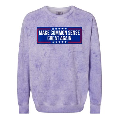 Make Common Sense Great Again Colorblast Crewneck Sweatshirt