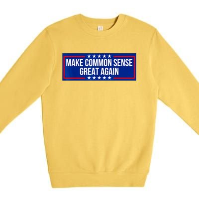 Make Common Sense Great Again Premium Crewneck Sweatshirt