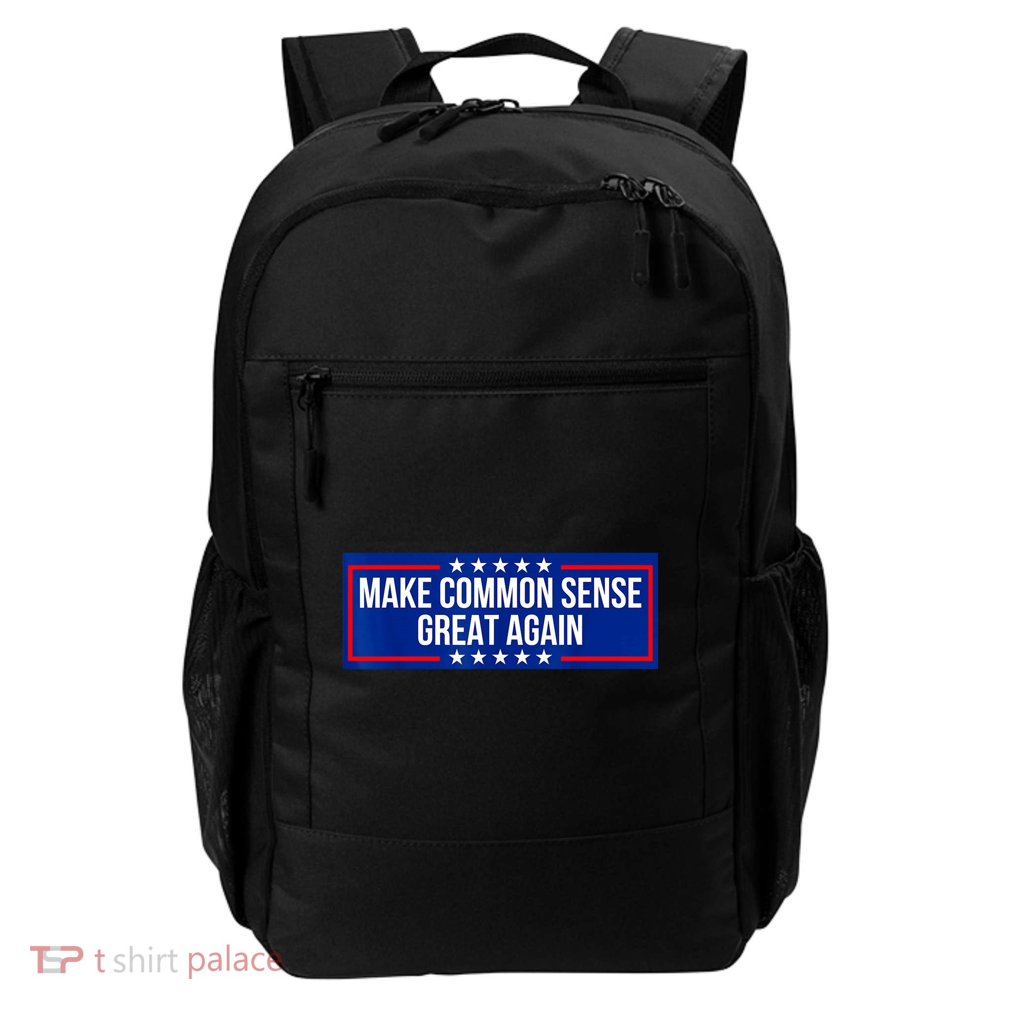 Make Common Sense Great Again Daily Commute Backpack