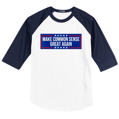 Make Common Sense Great Again Baseball Sleeve Shirt