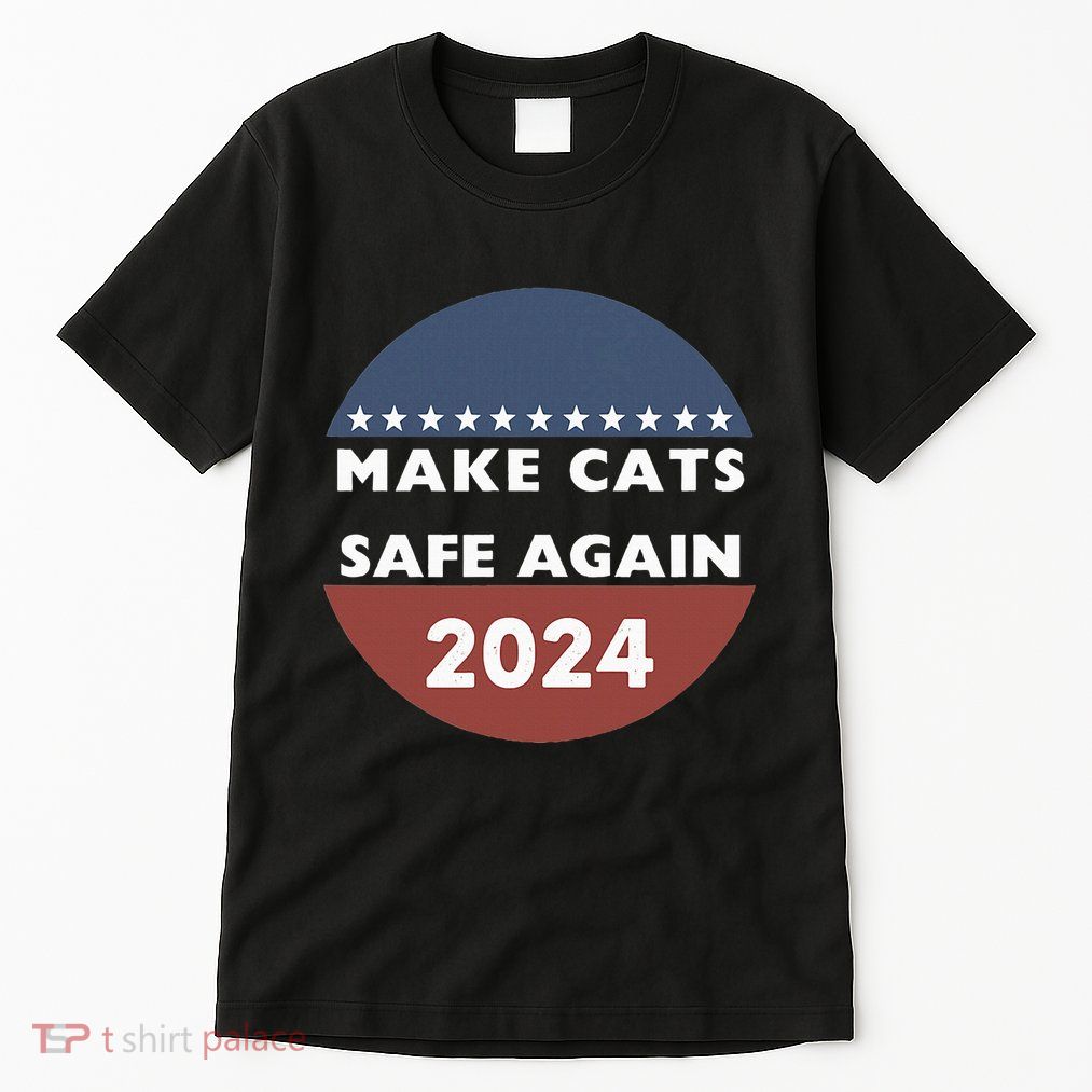 Make Cats Safe Again Harris Trump President Funny Politics Tall T-Shirt