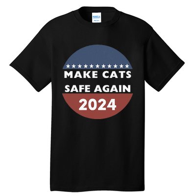 Make Cats Safe Again Harris Trump President Funny Politics Tall T-Shirt