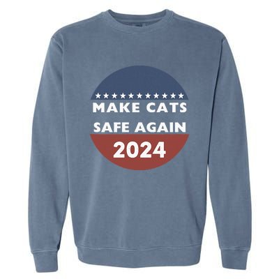 Make Cats Safe Again Harris Trump President Funny Politics Garment-Dyed Sweatshirt