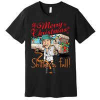 Merry Christmas Shitter's Full Premium T-Shirt