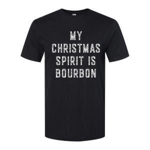 My Christmas Spirit Is Bourbon Funny Drinking Gift Softstyle CVC T-Shirt