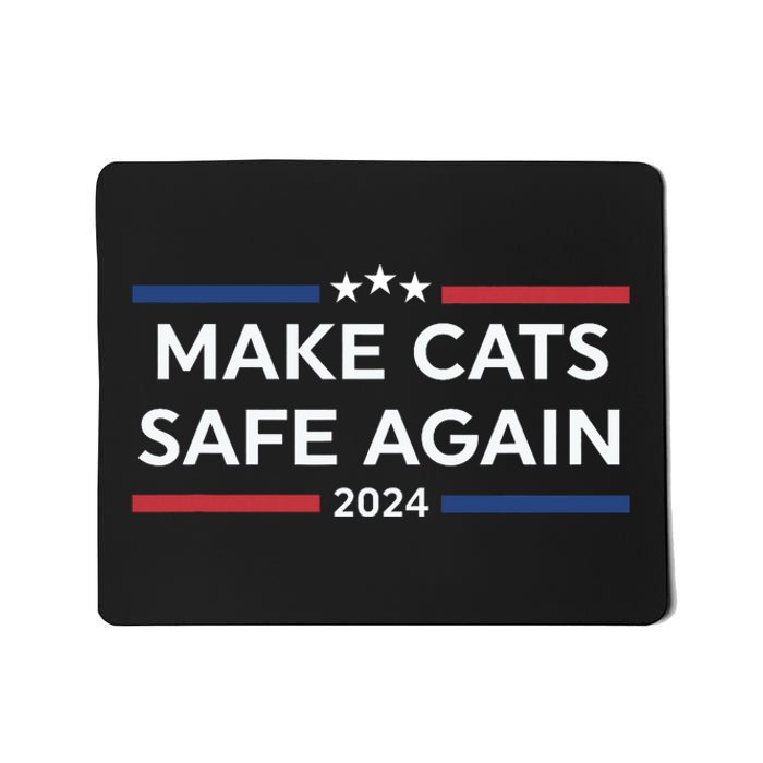 Make Cats Safe Again Funny 2024 Presidential Election Mousepad