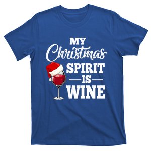 My Christmas Spirit Is Wine Gift Santa Hat Xmas Party Cool Gift T-Shirt