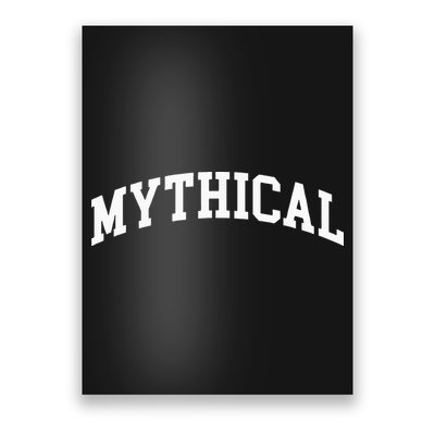 Mythical Collegiate Swea Poster