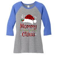 Mommy Christmas Santa Claus Red Plaid Gift Mommy Claus Cool Gift Women's Tri-Blend 3/4-Sleeve Raglan Shirt