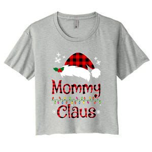 Mommy Christmas Santa Claus Red Plaid Gift Mommy Claus Cool Gift Women's Crop Top Tee