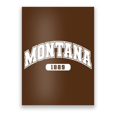 Montana Collegiate Style 1889 Poster