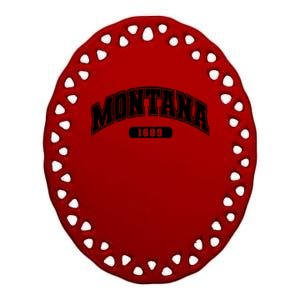 Montana Collegiate Style 1889 Ceramic Oval Ornament