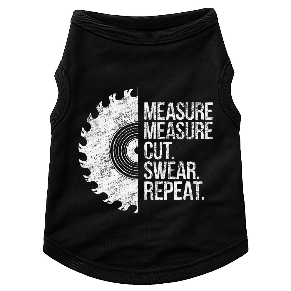 Measure Cut Swear Funny Handyman Dad FatherS Day Doggie Tank