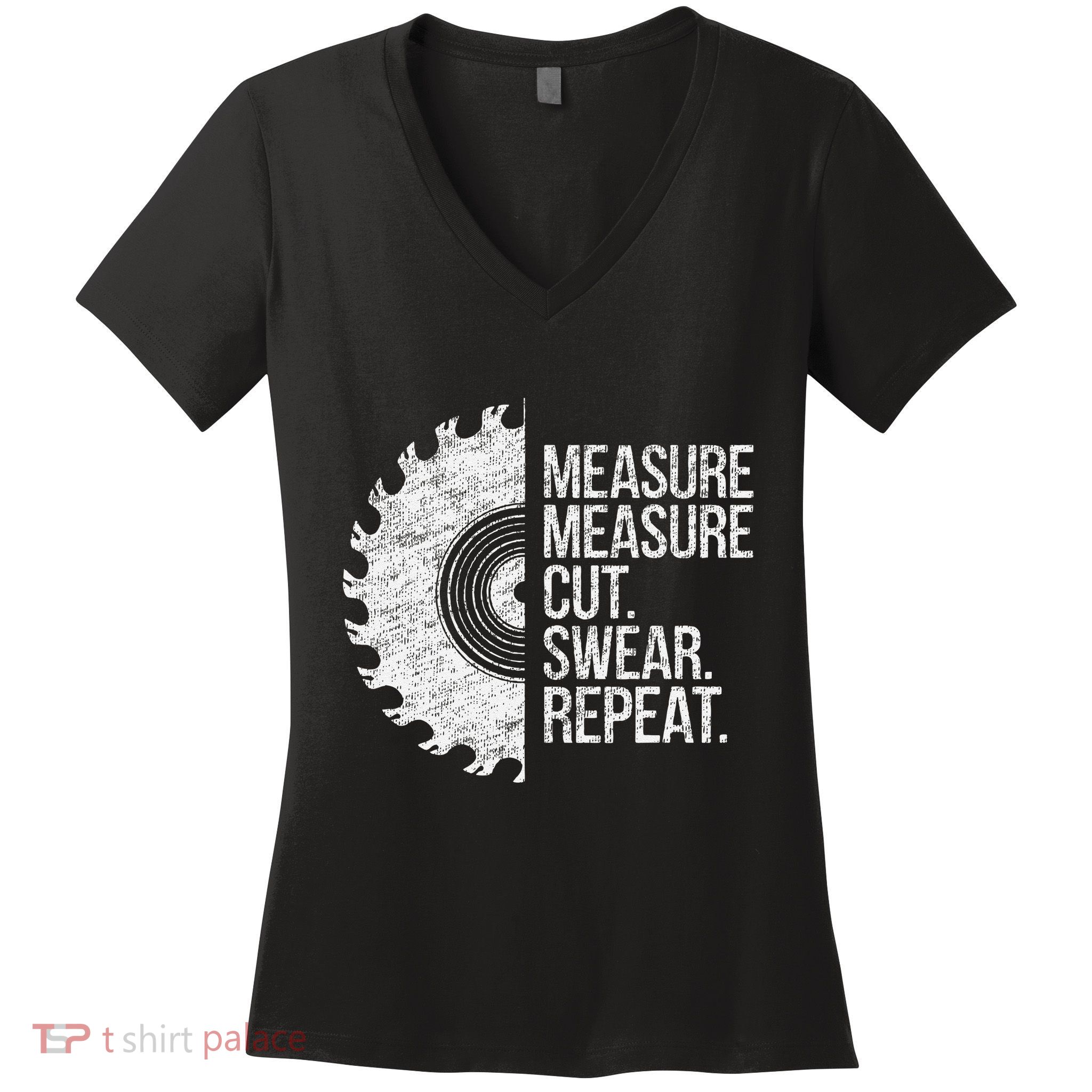 Measure Cut Swear Funny Handyman Dad FatherS Day Women's V-Neck T-Shirt