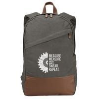 Measure Cut Swear Funny Handyman Dad FatherS Day Cotton Canvas Backpack