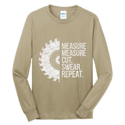 Measure Cut Swear Funny Handyman Dad FatherS Day Tall Long Sleeve T-Shirt