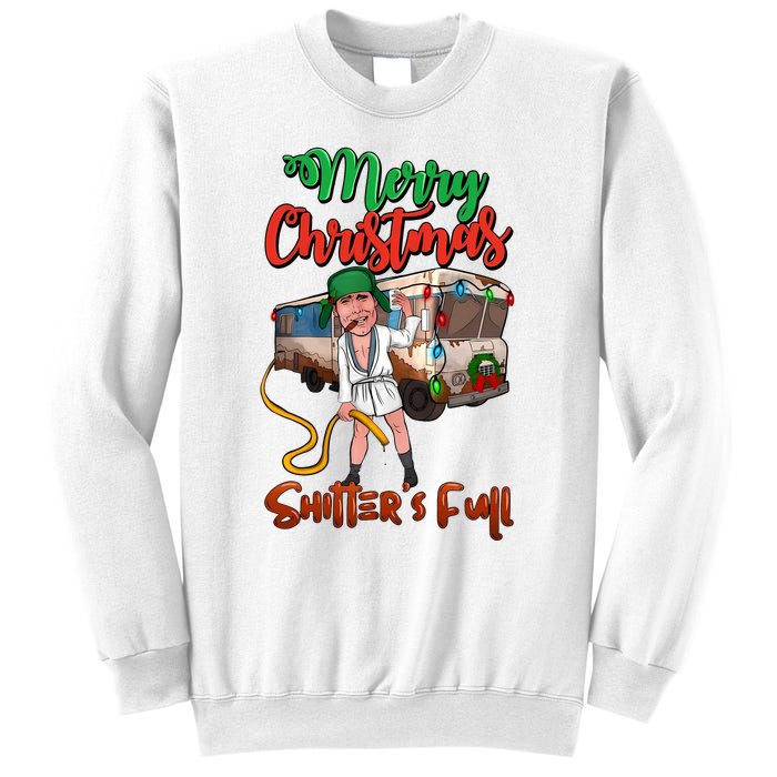 Merry Christmas Shitters Full Funny Christmas Vacation Sweatshirt