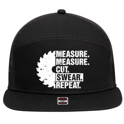 Measure Cut Swear Repeat Idea Handy Man Dad Diy 7 Panel Mesh Trucker Snapback Hat