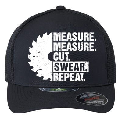 Measure Cut Swear Repeat Idea Handy Man Dad Diy Flexfit Unipanel Trucker Cap