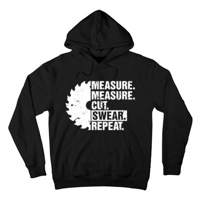 Measure Cut Swear Repeat Idea Handy Man Dad Diy Hoodie