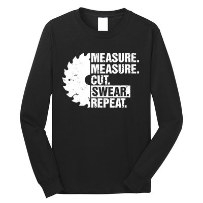 Measure Cut Swear Repeat Idea Handy Man Dad Diy Long Sleeve Shirt