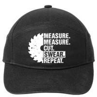 Measure Cut Swear Repeat Idea Handy Man Dad Diy 7-Panel Snapback Hat