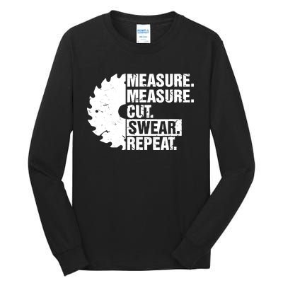 Measure Cut Swear Repeat Idea Handy Man Dad Diy Tall Long Sleeve T-Shirt