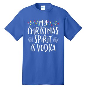 My Christmas Spirit Is Vodka Funny Family Christmas Party Gift Tall T-Shirt