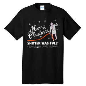 Merry Christmas ShitterS Full Tall T-Shirt