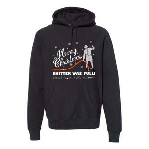 Merry Christmas ShitterS Full Premium Hoodie