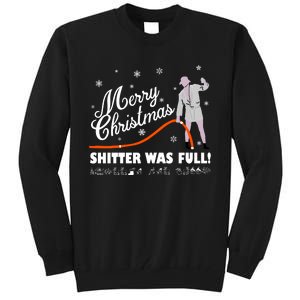 Merry Christmas ShitterS Full Tall Sweatshirt