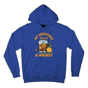 My Christmas Spirit Is Whiskey Christmas Gift Tall Hoodie