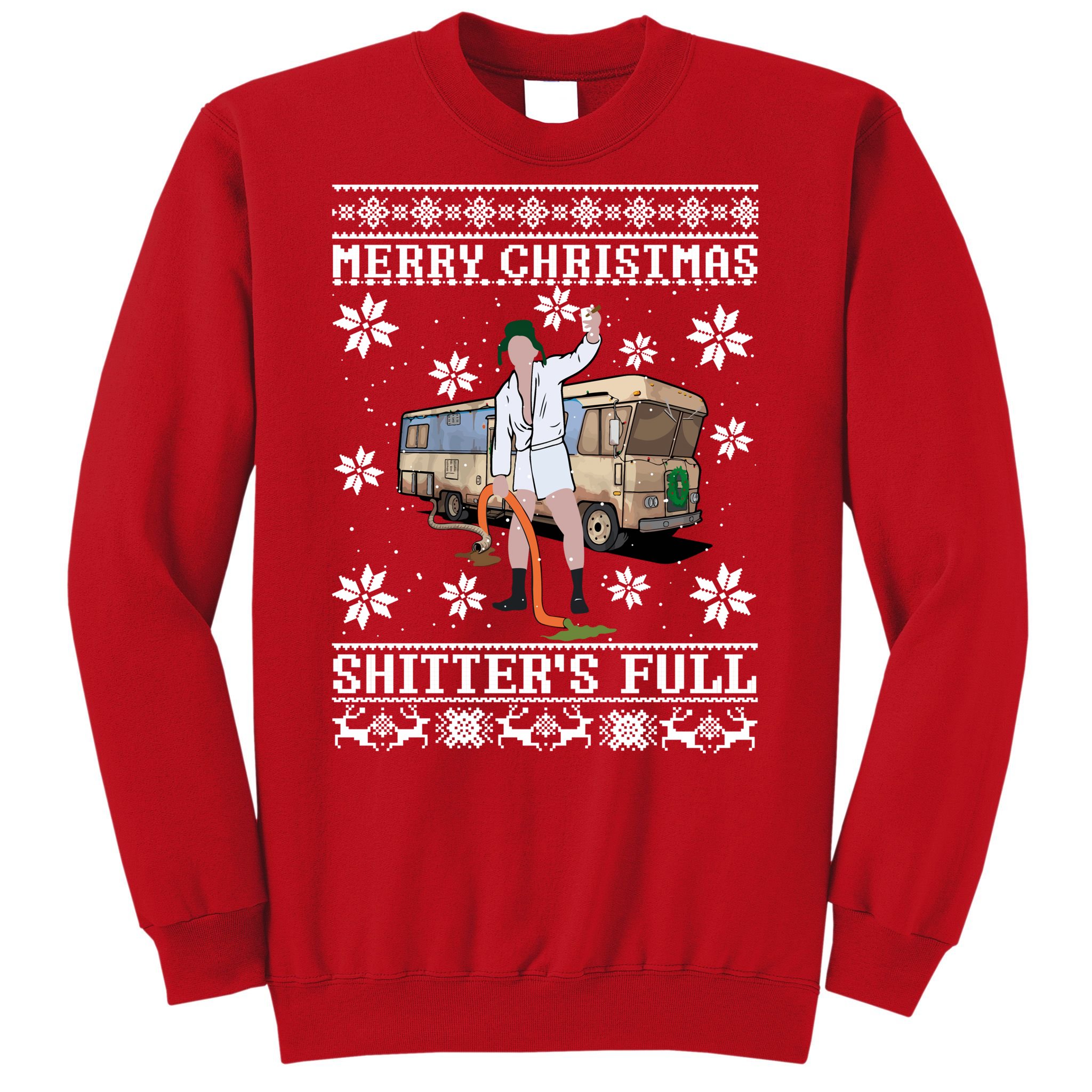 Christmas Vacation Merry Christmas Shitters Full Christmas Ugly Sweatshirt TeeShirtPalace