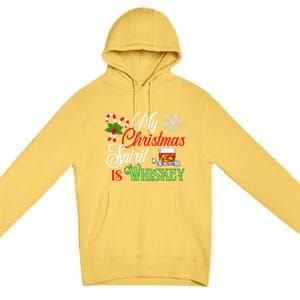 My Christmas Spirit Is Whiskey Funny Holiday Ing Funny Gift Premium Pullover Hoodie