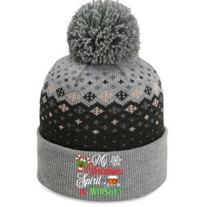 My Christmas Spirit Is Whiskey Funny Holiday Ing Funny Gift The Baniff Cuffed Pom Beanie