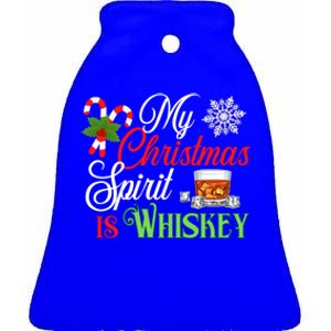 My Christmas Spirit Is Whiskey Funny Holiday Ing Funny Gift Ceramic Bell Ornament